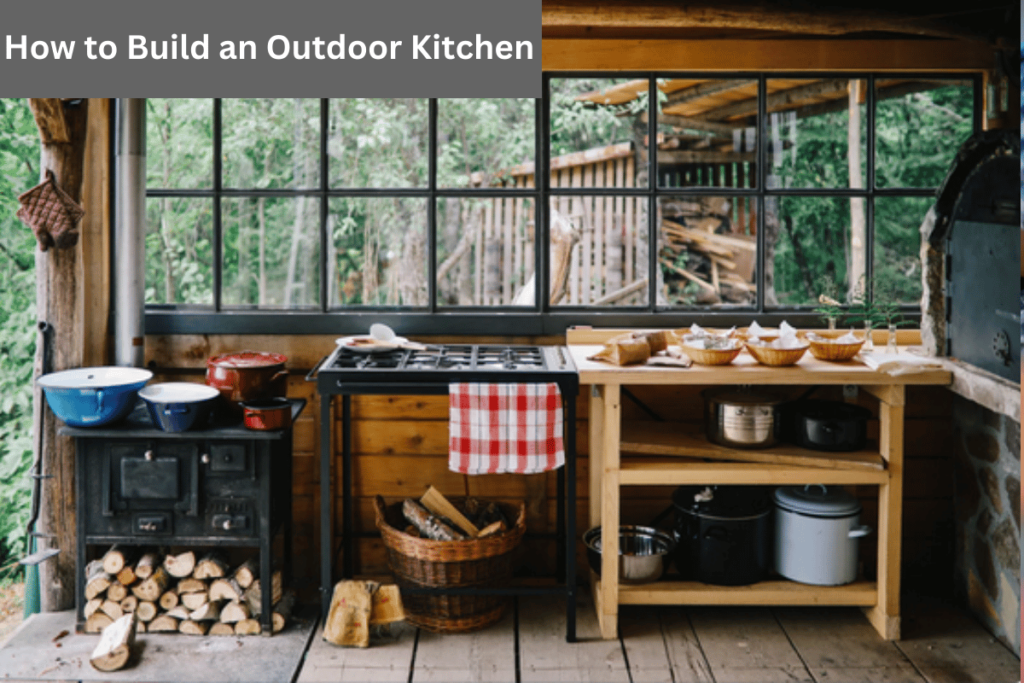 how to build an outdoor kitchen